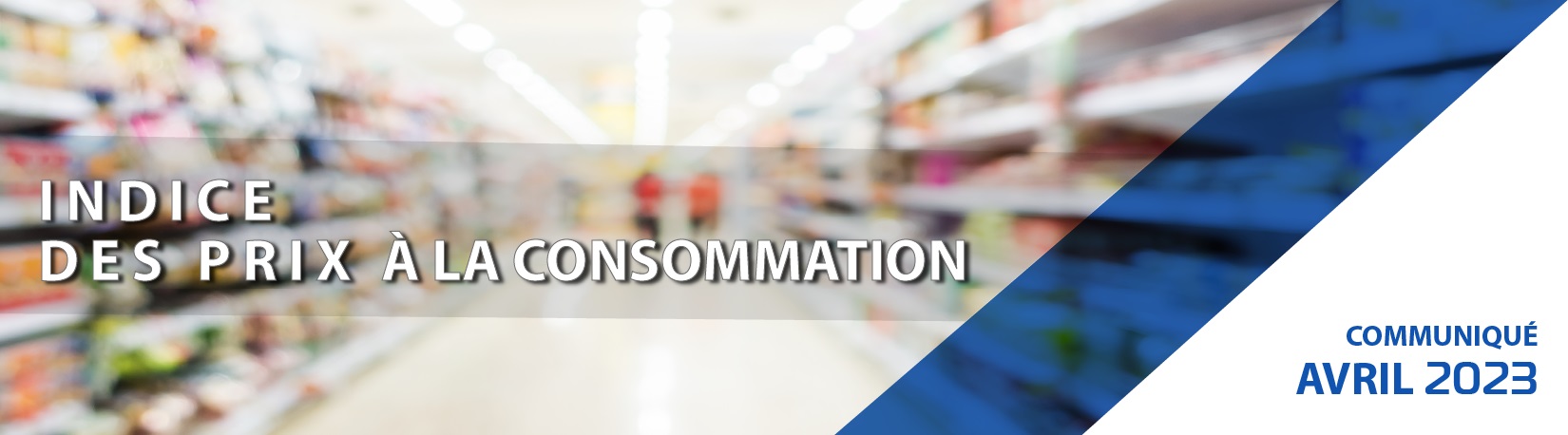 Indice des prix à la consommation, Avril 2023